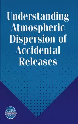 Understanding Atmospheric Dispersion of Accidental Releases George Devaull и Ronald Lantzy