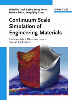 Continuum Scale Simulation of Engineering Materials, Dierk Raabe