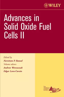 Advances in Solid Oxide Fuel Cells II, Edgar Lara-Curzio