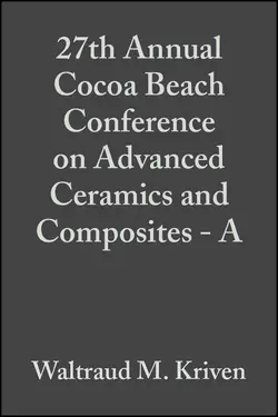 27th Annual Cocoa Beach Conference on Advanced Ceramics and Composites - A, Hua-Tay Lin