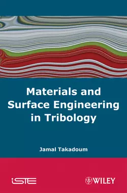 Materials and Surface Engineering in Tribology, Jamal Takadoum