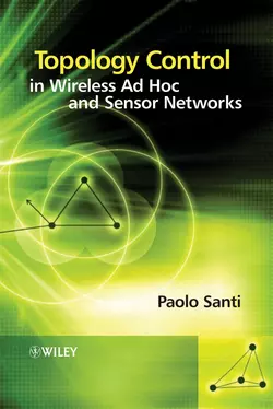 Topology Control in Wireless Ad Hoc and Sensor Networks, Paolo Santi