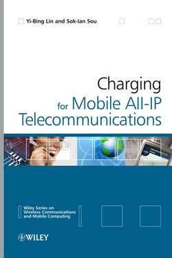 Charging for Mobile All-IP Telecommunications, Yi-Bing Lin