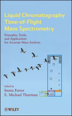 Liquid Chromatography Time-of-Flight Mass Spectrometry, Imma Ferrer