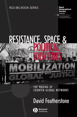 Resistance  Space and Political Identities David Featherstone