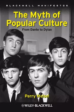 The Myth of Popular Culture, Perry Meisel