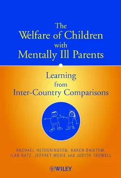 The Welfare of Children with Mentally Ill Parents, Judith Trowell