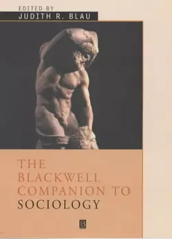 The Blackwell Companion to Sociology, Judith Blau