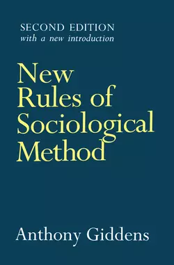 New Rules of Sociological Method Anthony Giddens