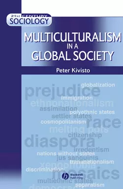 Multiculturalism in a Global Society Peter Kivisto