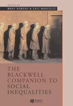 The Blackwell Companion to Social Inequalities, Eric Margolis