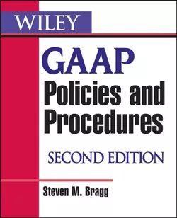 Wiley GAAP Policies and Procedures, Steven Bragg