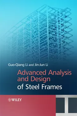 Advanced Analysis and Design of Steel Frames, Jin-jin Li