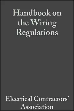 Handbook on the Wiring Regulations, Electrical Contractors Association (ECA)