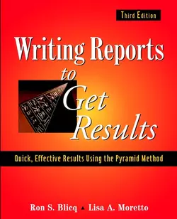 Writing Reports to Get Results, Lisa Moretto