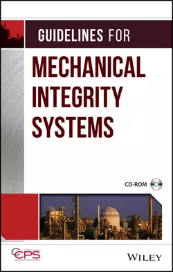 Guidelines for Mechanical Integrity Systems CCPS (Center for Chemical Process Safety)