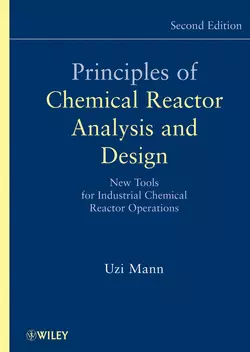 Principles of Chemical Reactor Analysis and Design Uzi Mann