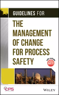 Guidelines for the Management of Change for Process Safety CCPS (Center for Chemical Process Safety)