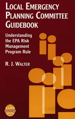 Local Emergency Planning Committee Guidebook R. Walter