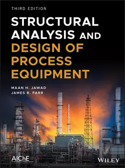 Structural Analysis and Design of Process Equipment, Maan Jawad