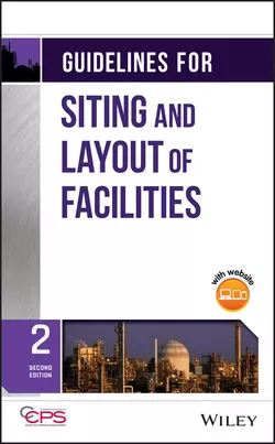 Guidelines for Siting and Layout of Facilities, CCPS (Center for Chemical Process Safety)