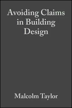 Avoiding Claims in Building Design Malcolm Taylor