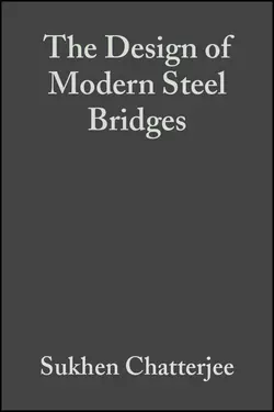 The Design of Modern Steel Bridges, Sukhen Chatterjee