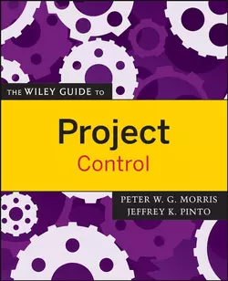 The Wiley Guide to Project Control, Peter Morris