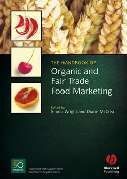 The Handbook of Organic and Fair Trade Food Marketing Simon Wright и Diane McCrea