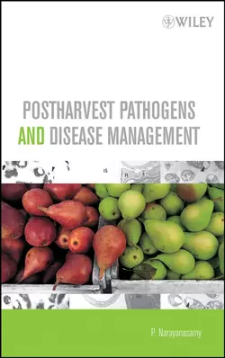 Postharvest Pathogens and Disease Management, P. Narayanasamy