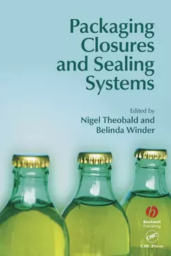 Packaging Closures and Sealing Systems Belinda Winder и Nigel Theobald