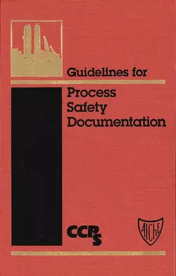 Guidelines for Process Safety Documentation, CCPS (Center for Chemical Process Safety)