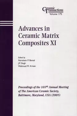 Advances in Ceramic Matrix Composites XI, Waltraud Kriven