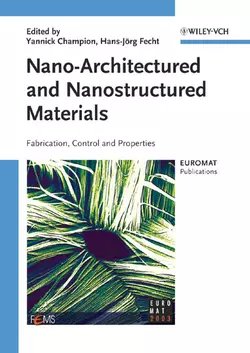 Nano-Architectured and Nanostructured Materials Yannick Champion и Hans-Jörg Fecht