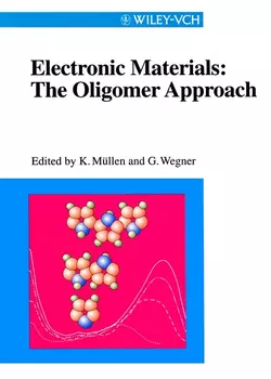 Electronic Materials: The Oligomer Approach Klaus Mullen и G. Wegner