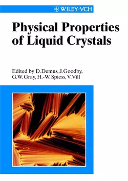 Physical Properties of Liquid Crystals Volkmar Vill и Dietrich Demus