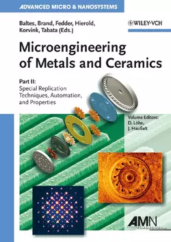 Microengineering of Metals and Ceramics, Part II, Oliver Brand