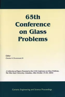 65th Conference on Glass Problems Charles H. Drummond