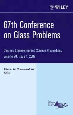 67th Conference on Glass Problems, Charles H. Drummond