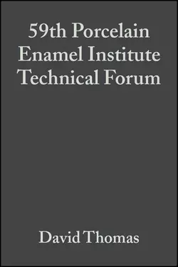 59th Porcelain Enamel Institute Technical Forum David Thomas