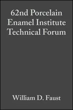 62nd Porcelain Enamel Institute Technical Forum William Faust