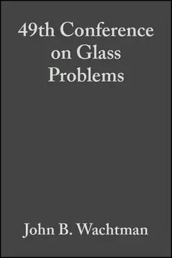 49th Conference on Glass Problems, John Wachtman