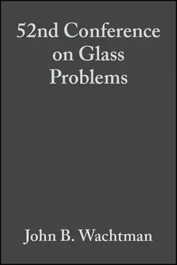 52nd Conference on Glass Problems, John Wachtman