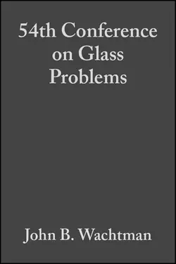 54th Conference on Glass Problems John Wachtman