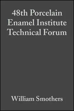 48th Porcelain Enamel Institute Technical Forum, William Smothers