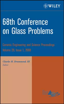 68th Conference on Glass Problems, Charles H. Drummond