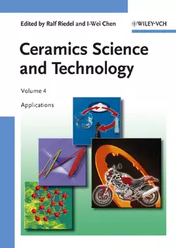 Ceramics Science and Technology, Volume 4, Ralf Riedel