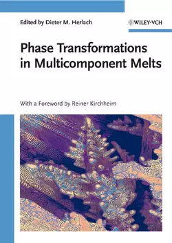 Phase Transformations in Multicomponent Melts, Dieter Herlach