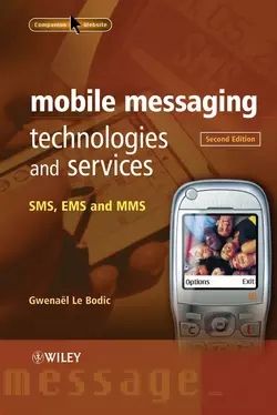 Mobile Messaging Technologies and Services, Gwenaël Le Bodic