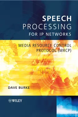 Speech Processing for IP Networks, David Burke